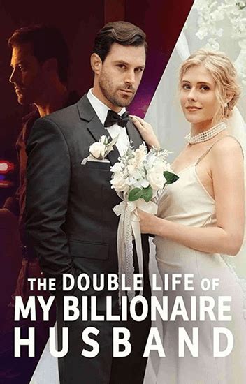 the double life of my billionaire husband|The Double Life of My Billionaire Husband Full Movie .